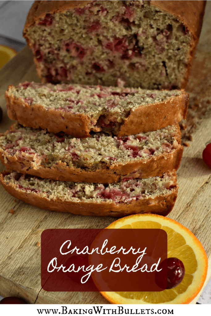 Cranberry Bread Pin · Baking With Bullets